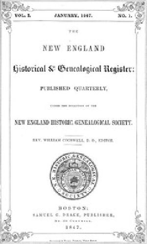 [Gutenberg 49151] • The New England Historical & Genealogical Register, Vol. 1, No. 1, January 1847